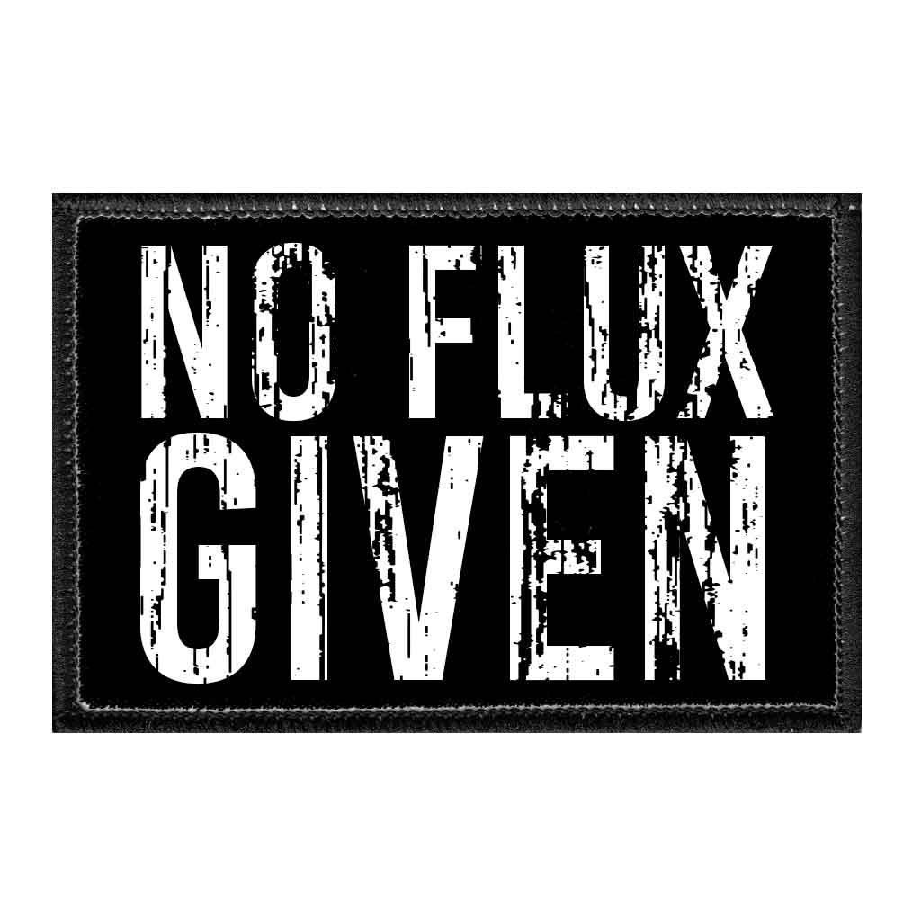 No Flux Given - Removable Patch - Pull Patch - Removable Patches For Authentic Flexfit and Snapback Hats