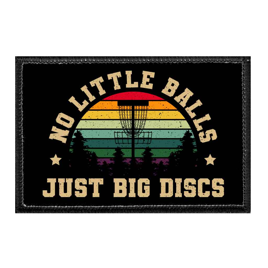 No Little Balls - Just Big Discs - Disc Golf - Removable Patch - Pull Patch - Removable Patches For Authentic Flexfit and Snapback Hats
