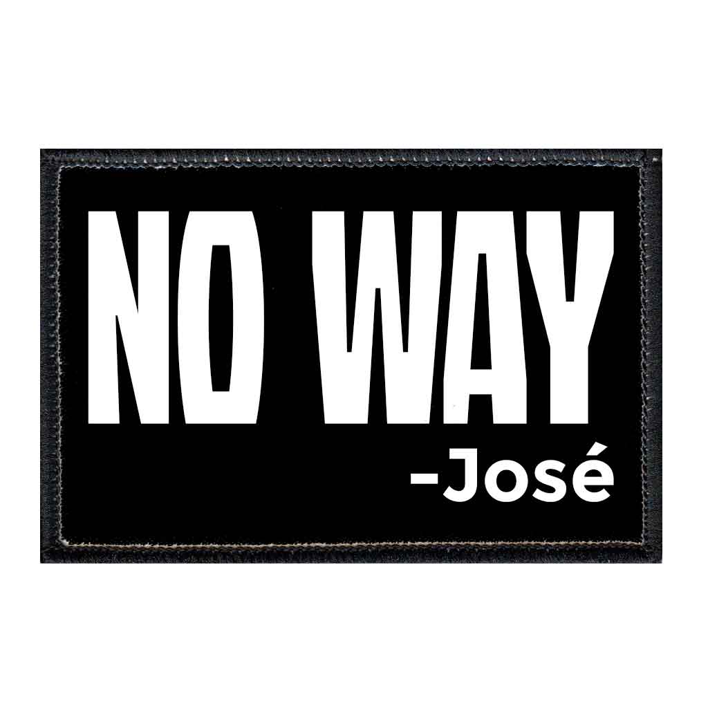 No Way - José - Removable Patch