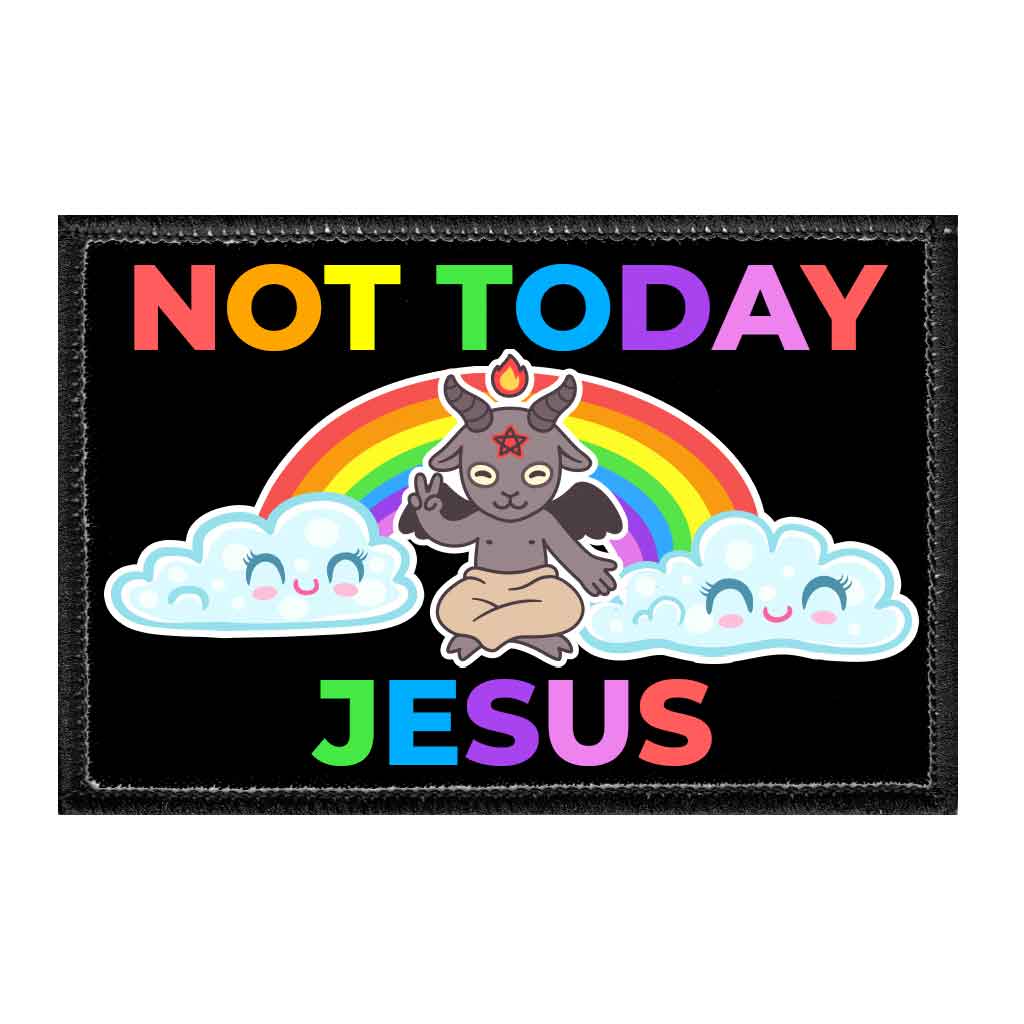 Not Today Jesus - Rainbow - Removable Patch - Pull Patch - Removable Patches For Authentic Flexfit and Snapback Hats