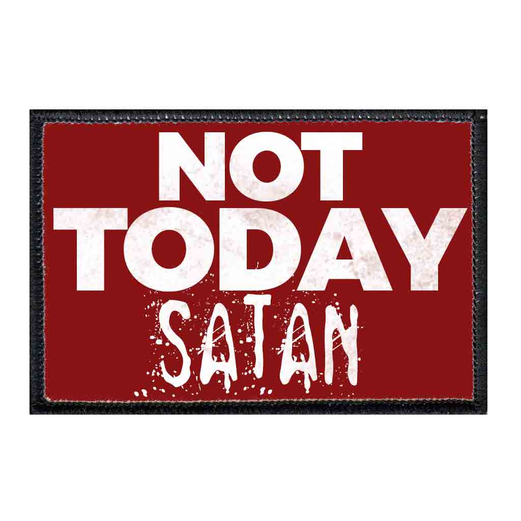 Not Today Satan - Red Background - Removable Patch - Pull Patch - Removable Patches For Authentic Flexfit and Snapback Hats