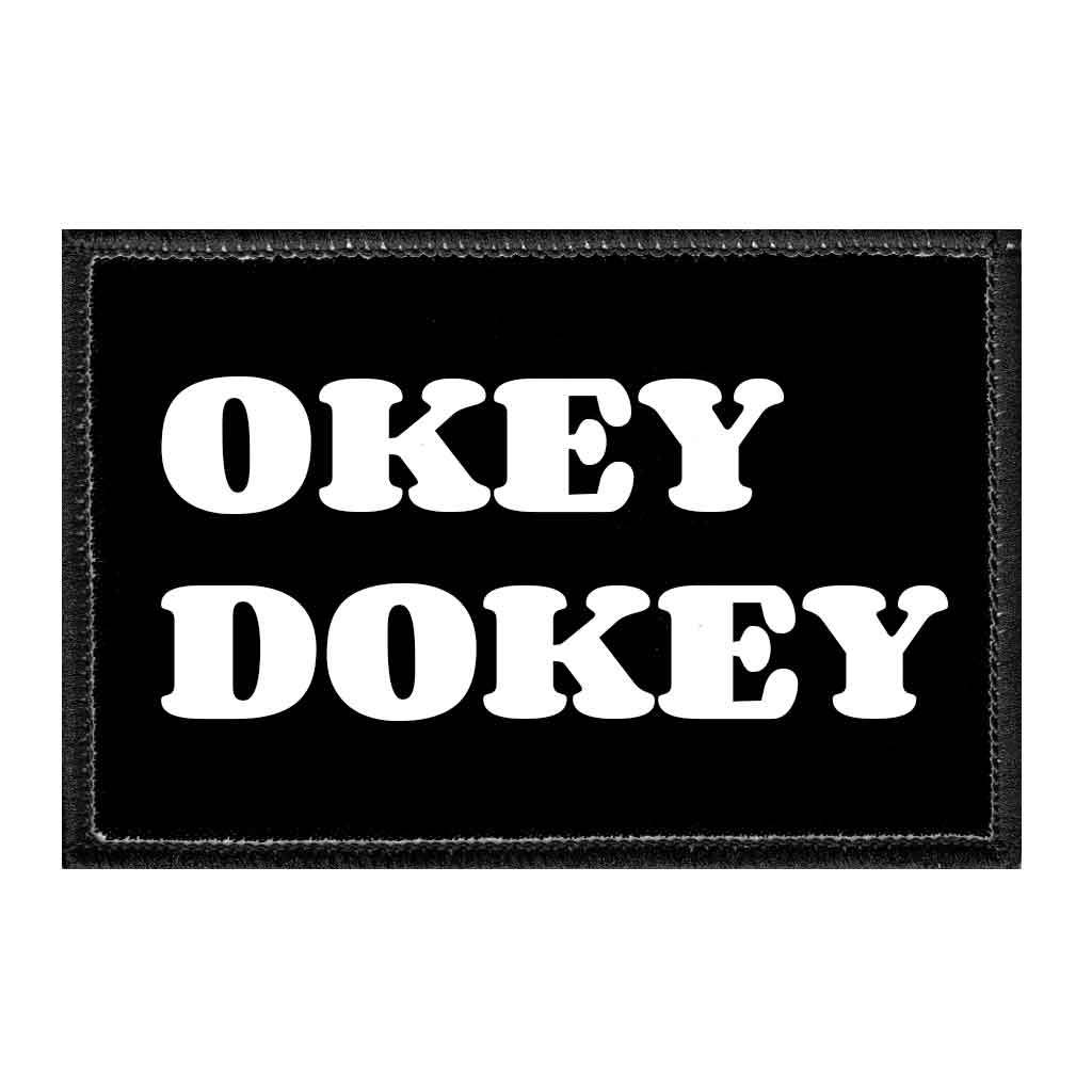 Okey Dokey - Removable Patch - Pull Patch - Removable Patches For Authentic Flexfit and Snapback Hats