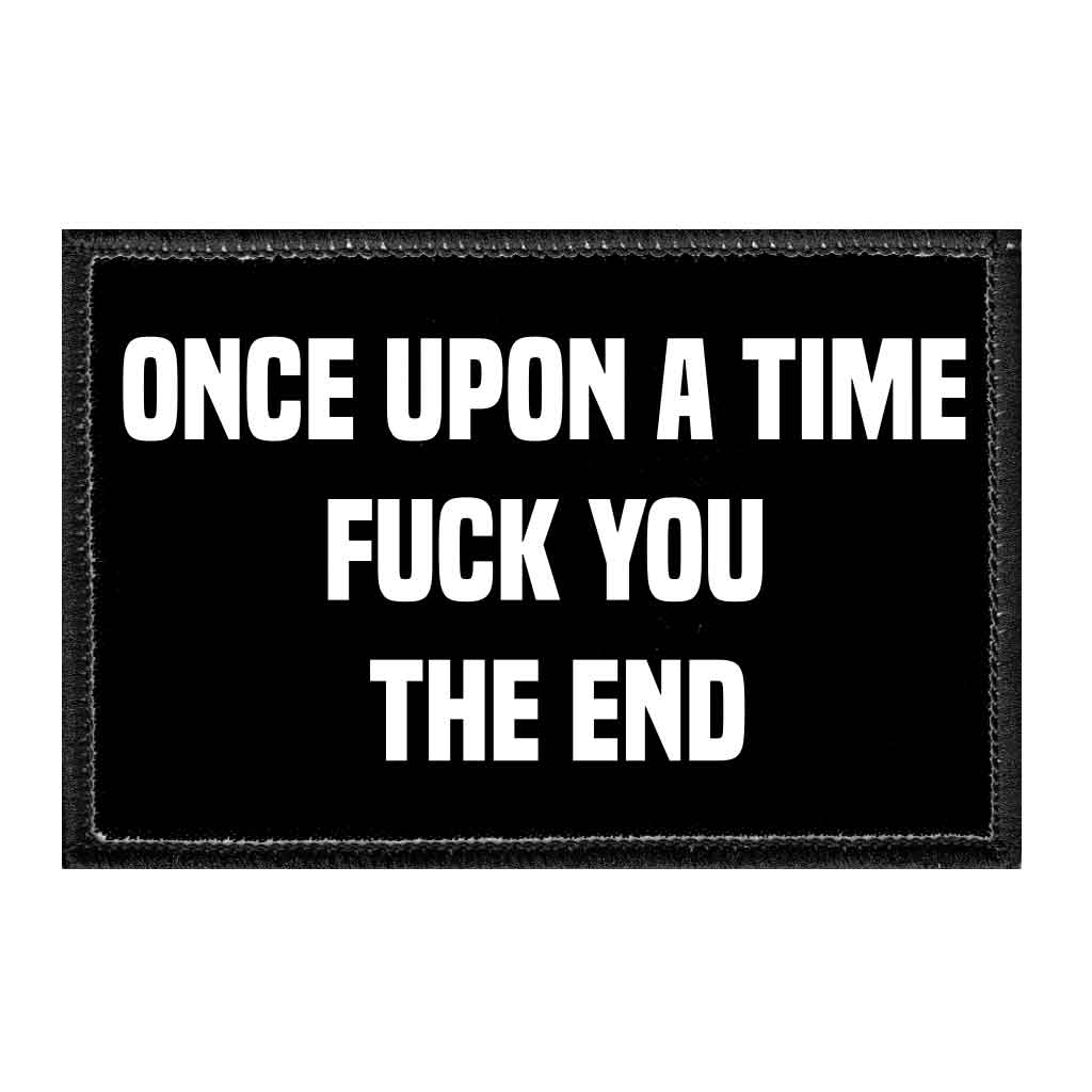 Once Upon A Time - Fuck You - The End - Removable Patch - Pull Patch - Removable Patches For Authentic Flexfit and Snapback Hats