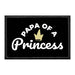 Papa Of A Princess - Removable Patch - Pull Patch - Removable Patches That Stick To Your Gear