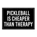 Pickleball Is Cheaper Than Therapy - Removable Patch - Pull Patch - Removable Patches For Authentic Flexfit and Snapback Hats