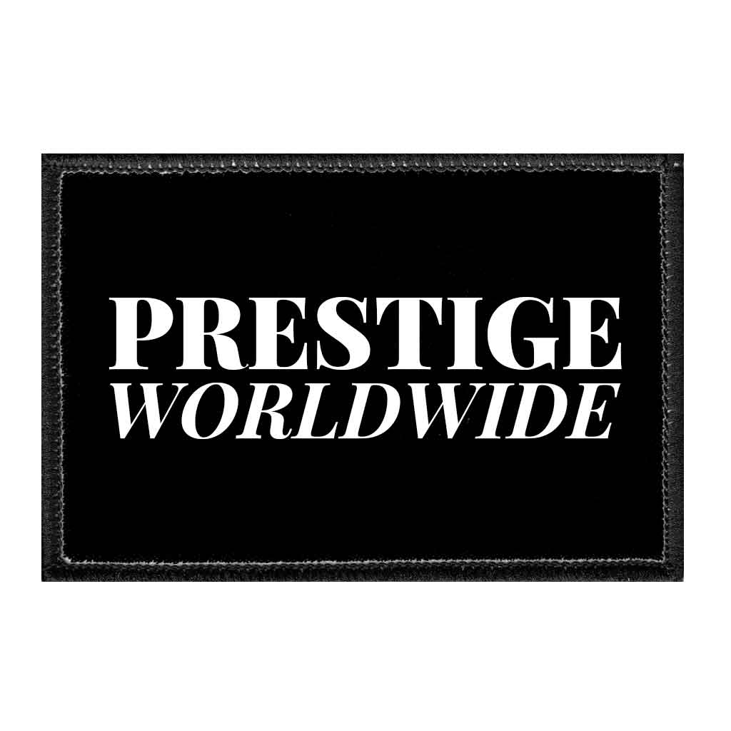 Prestige Worldwide - Removable Patch - Pull Patch - Removable Patches That Stick To Your Gear