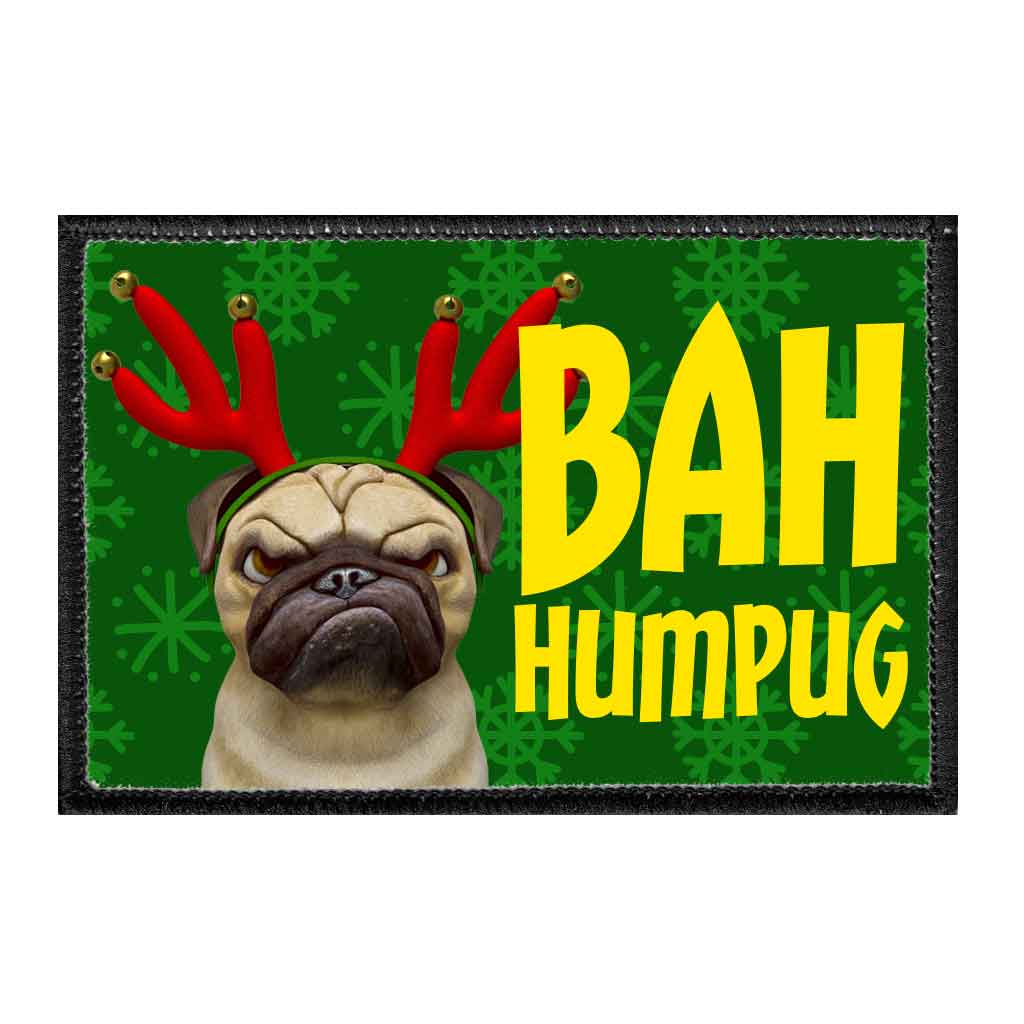 Pug Reindeer - Bah Humpug - Removable Patch - Pull Patch - Removable Patches That Stick To Your Gear