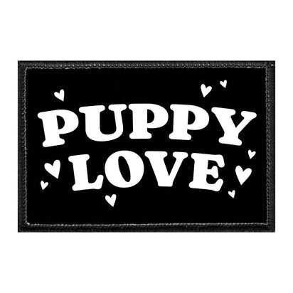 Puppy Love - Removable Patch - Pull Patch - Removable Patches That Stick To Your Gear