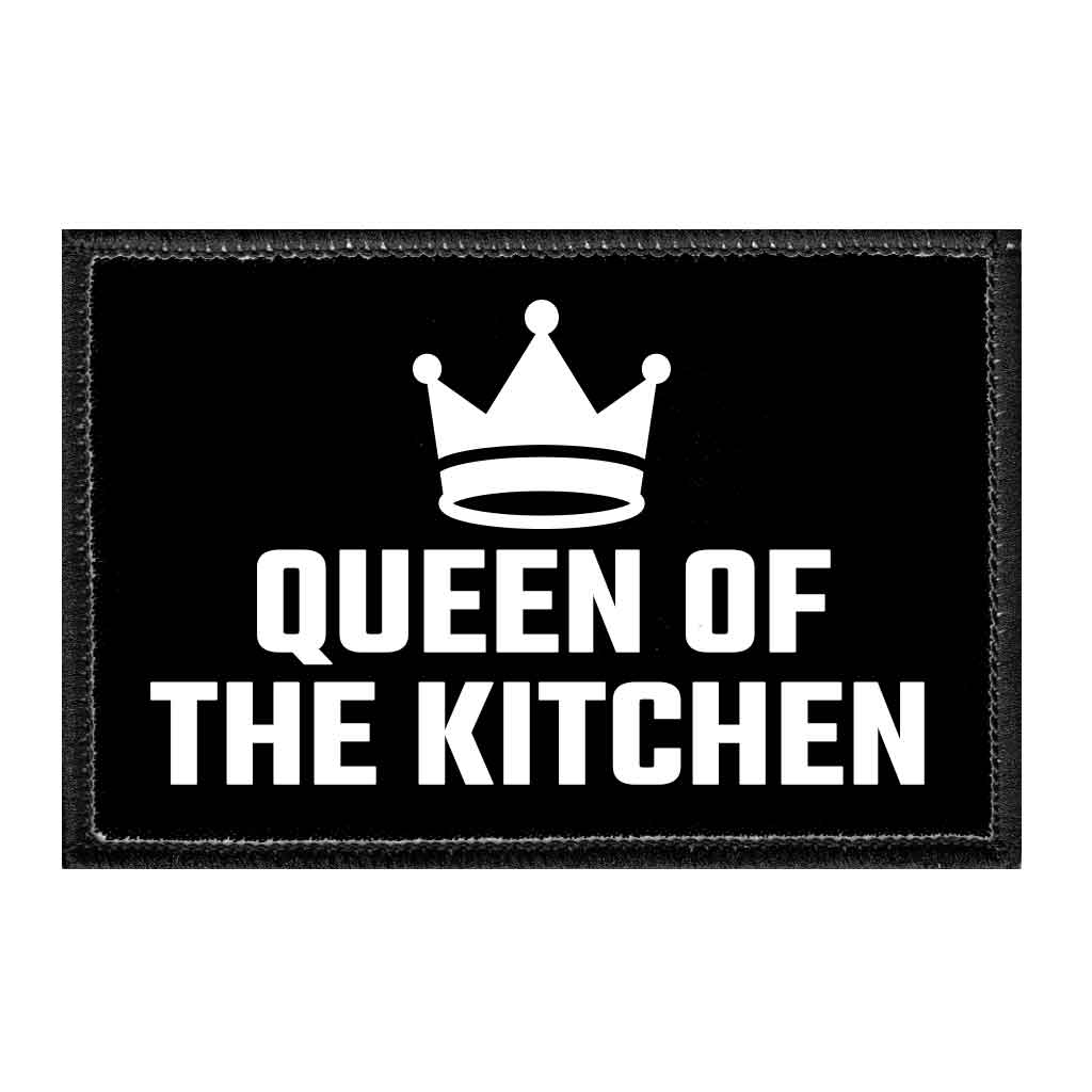 Queen Of The Kitchen - Removable Patch - Pull Patch - Removable Patches That Stick To Your Gear