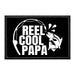 Reel Cool Papa - Removable Patch - Pull Patch - Removable Patches That Stick To Your Gear