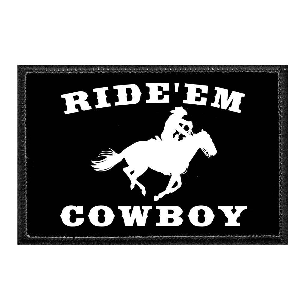 Ride'em Cowboy - Removable Patch - Pull Patch - Removable Patches For Authentic Flexfit and Snapback Hats