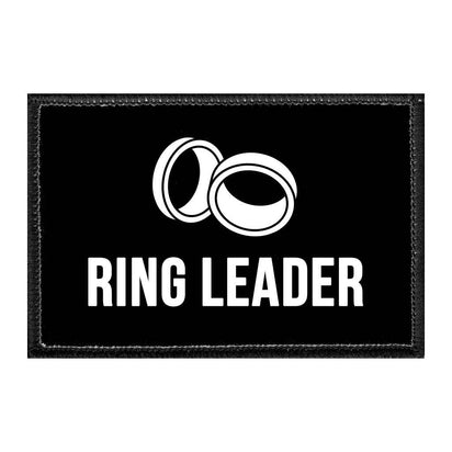 Ring Leader - Removable Patch - Pull Patch - Removable Patches That Stick To Your Gear