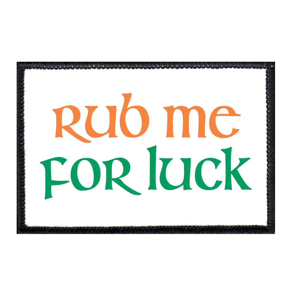 Rub Me For Luck - Orange - Patch - Pull Patch - Removable Patches For Authentic Flexfit and Snapback Hats