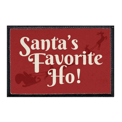 Santa's Favorite Ho - Patch - Pull Patch - Removable Patches For Authentic Flexfit and Snapback Hats