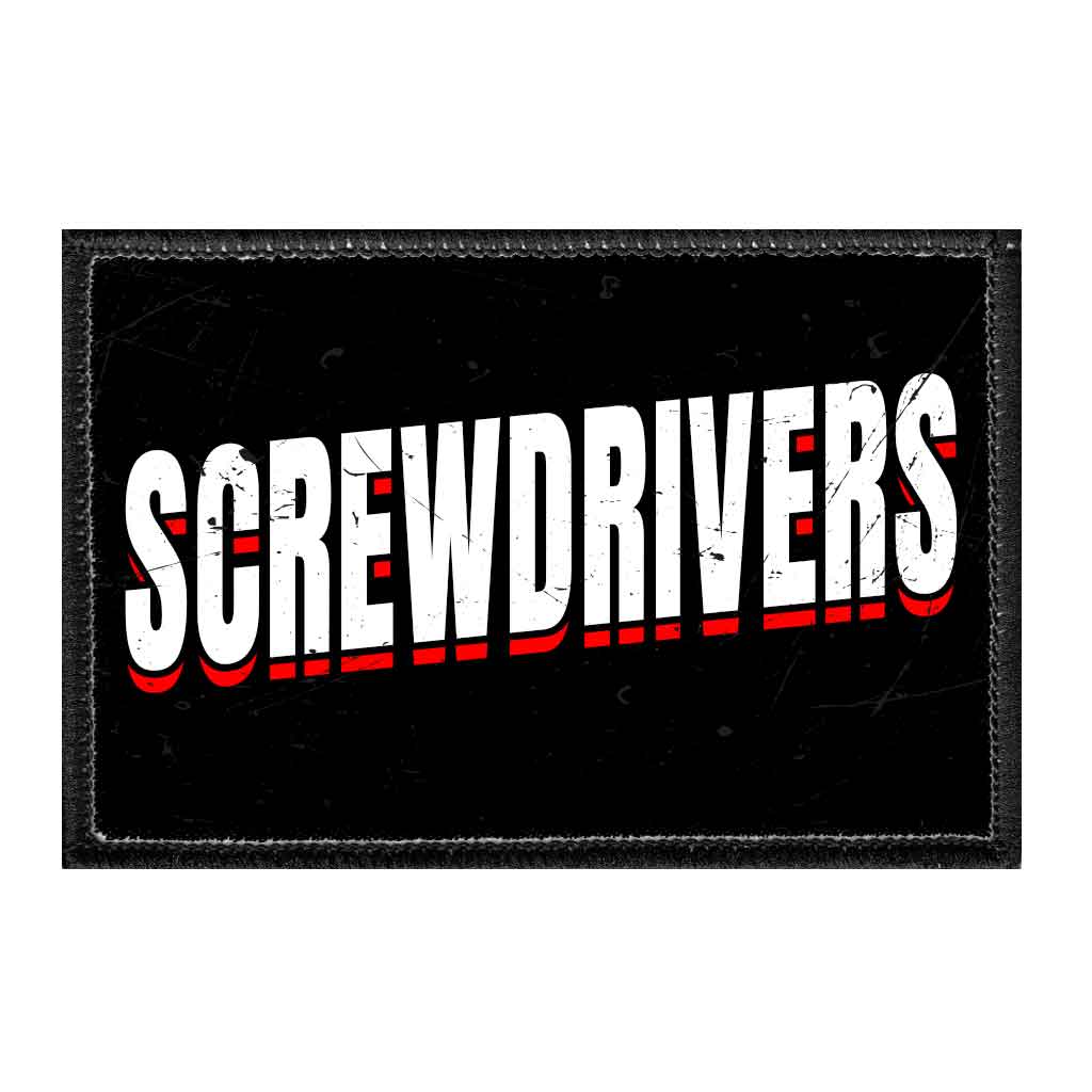 SCREWDRIVERS - Removable Patch - Pull Patch - Removable Patches That Stick To Your Gear
