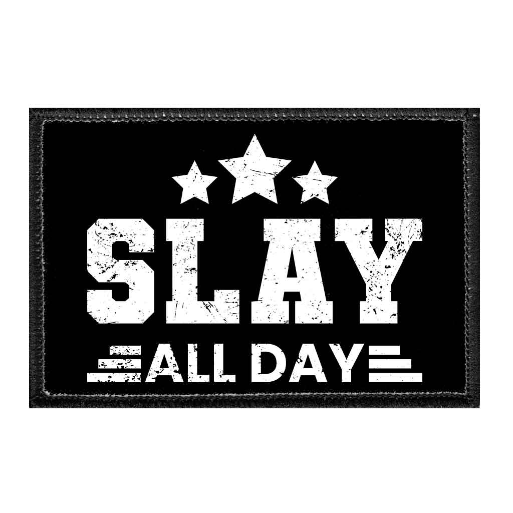 Slay All Day - Removable Patch - Pull Patch - Removable Patches For Authentic Flexfit and Snapback Hats