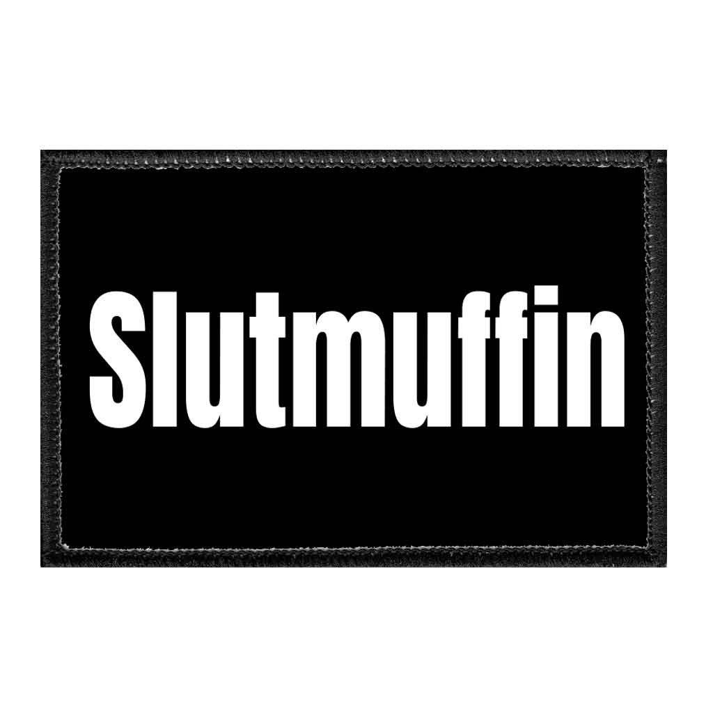 Slutmuffin - Removable Patch - Pull Patch - Removable Patches That Stick To Your Gear