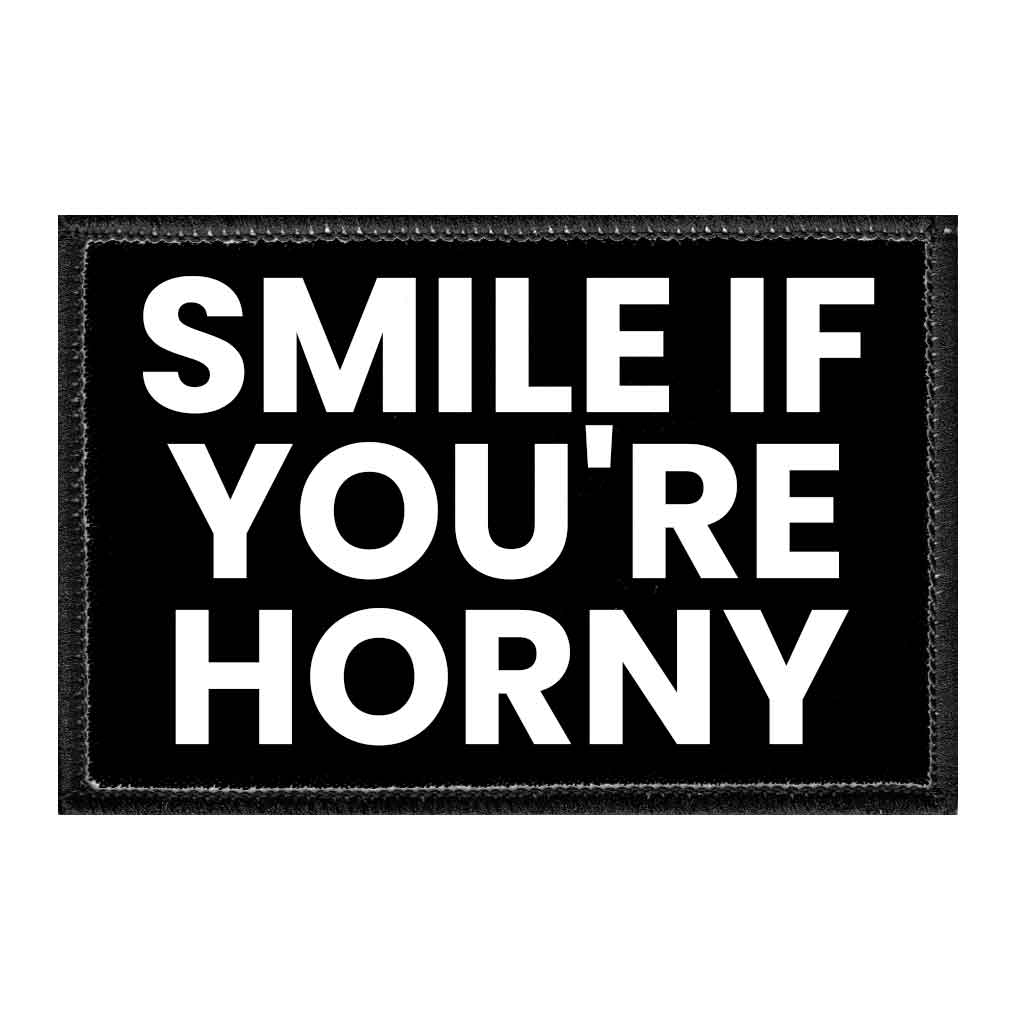 Smile If You're Horny - Removable Patch - Pull Patch - Removable Patches For Authentic Flexfit and Snapback Hats