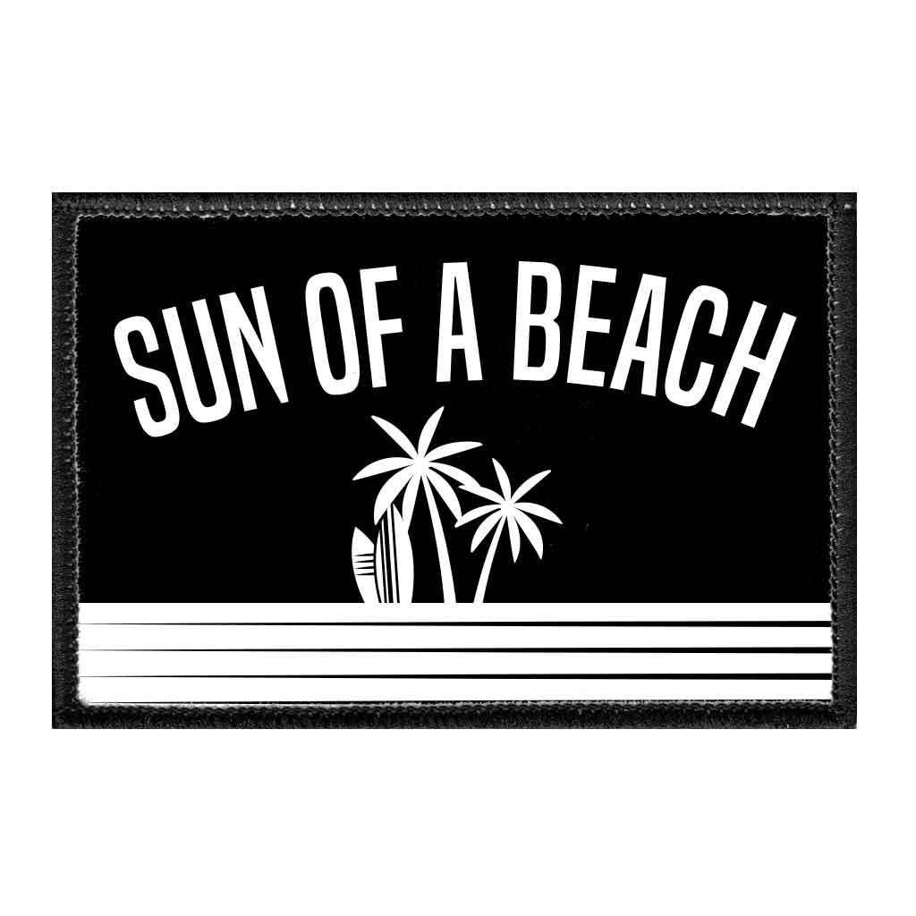 Sun Of A Beach - Removable Patch - Pull Patch - Removable Patches For Authentic Flexfit and Snapback Hats