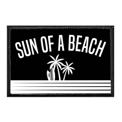 Sun Of A Beach - Removable Patch - Pull Patch - Removable Patches For Authentic Flexfit and Snapback Hats