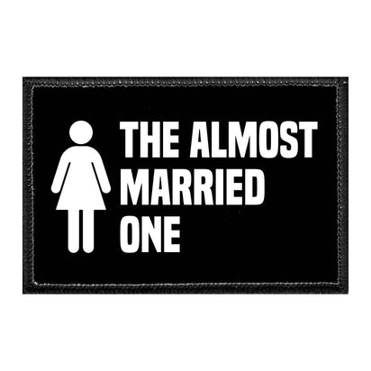 The Almost Married One - Female - Removable Patch - Pull Patch - Removable Patches That Stick To Your Gear