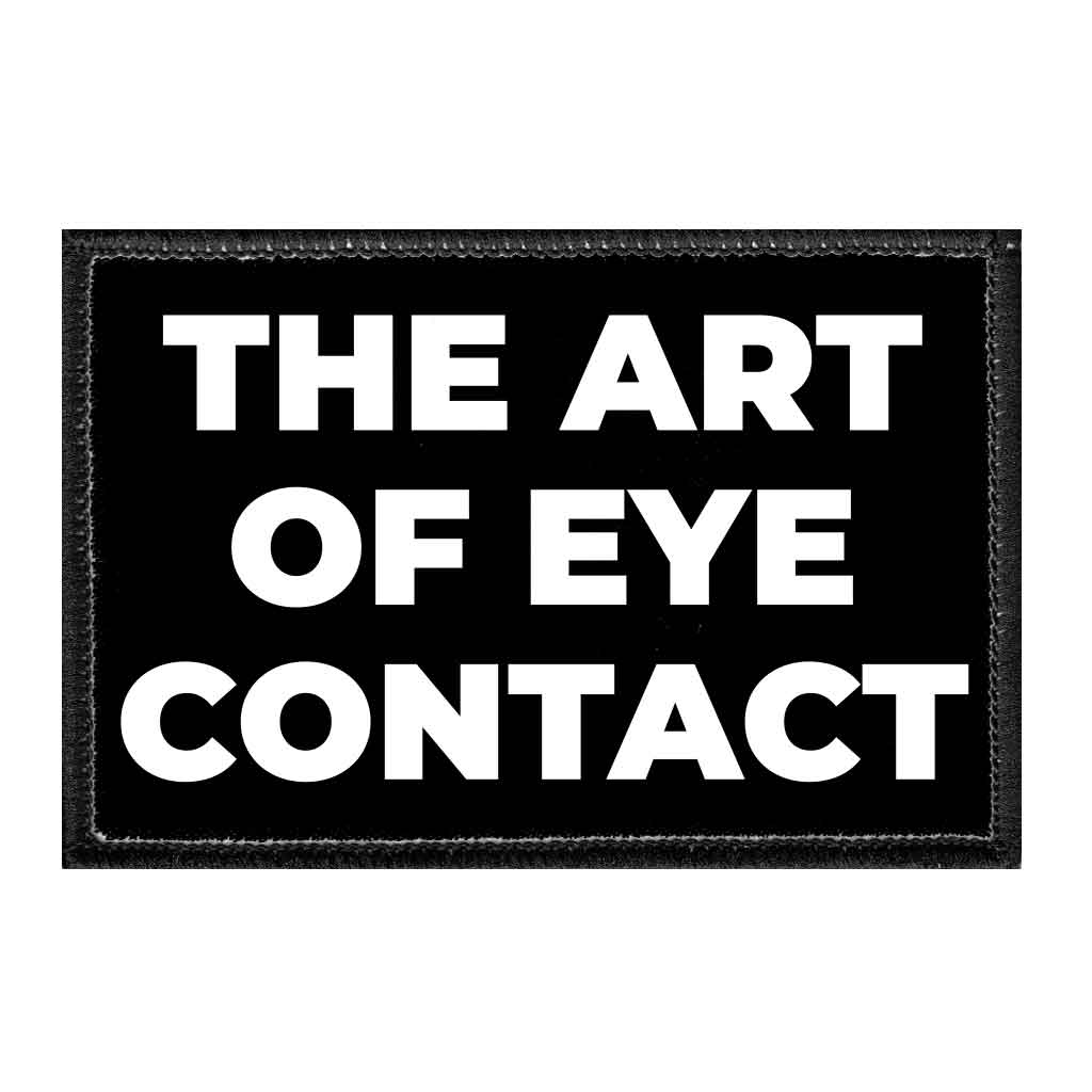 The Art Of Eye Contact - Removable Patch - Pull Patch - Removable Patches For Authentic Flexfit and Snapback Hats