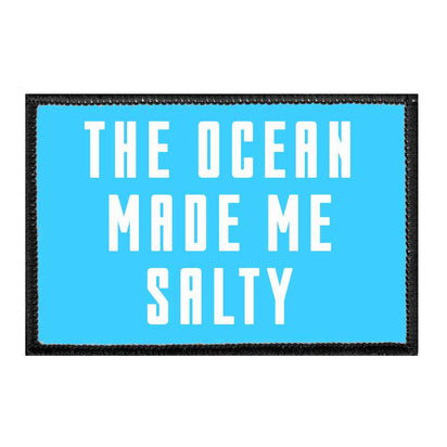 The Ocean Made Me Salty - Removable Patch - Pull Patch - Removable Patches For Authentic Flexfit and Snapback Hats