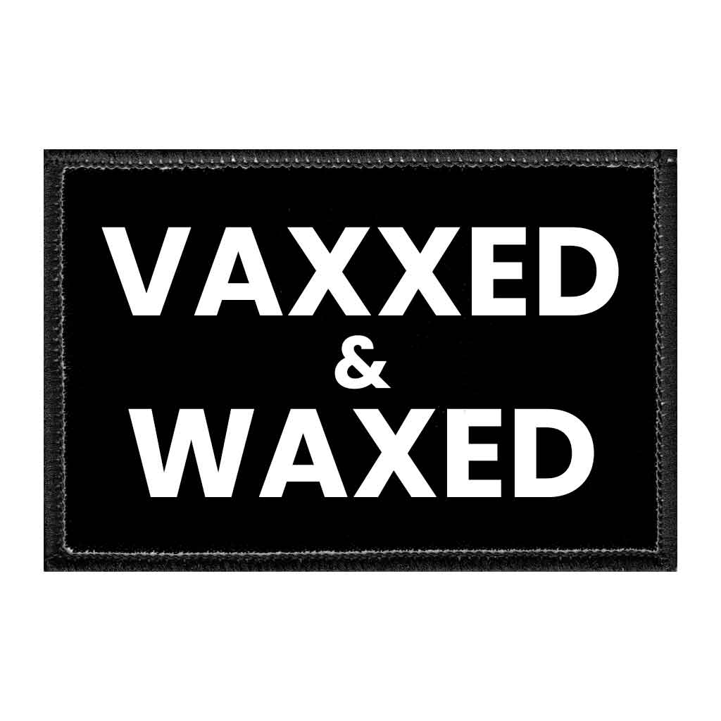 Vaxxed & Waxed - Removable Patch - Pull Patch - Removable Patches For Authentic Flexfit and Snapback Hats
