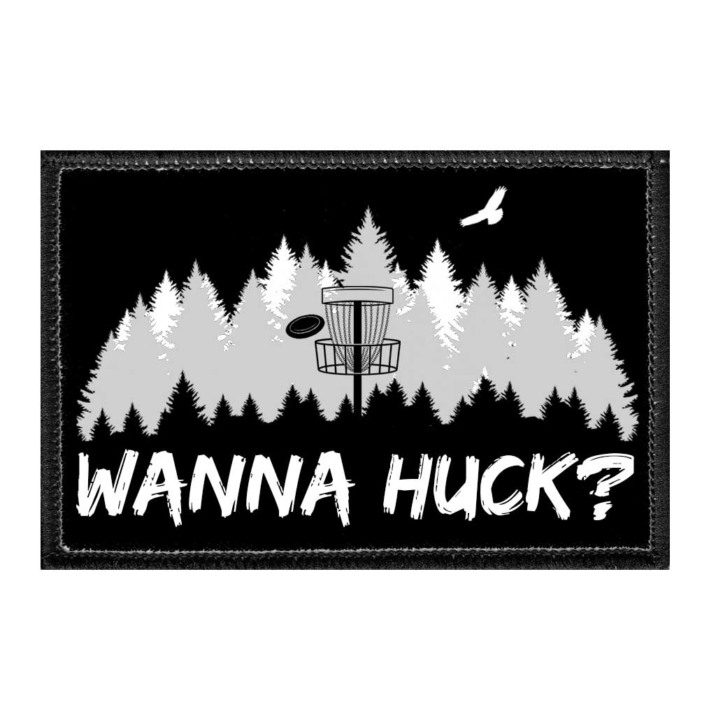 Wanna Huck? - Disc Golf - Removable Patch - Pull Patch - Removable Patches For Authentic Flexfit and Snapback Hats