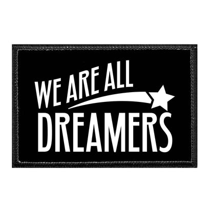 We Are All Dreamers - Removable Patch - Pull Patch - Removable Patches For Authentic Flexfit and Snapback Hats