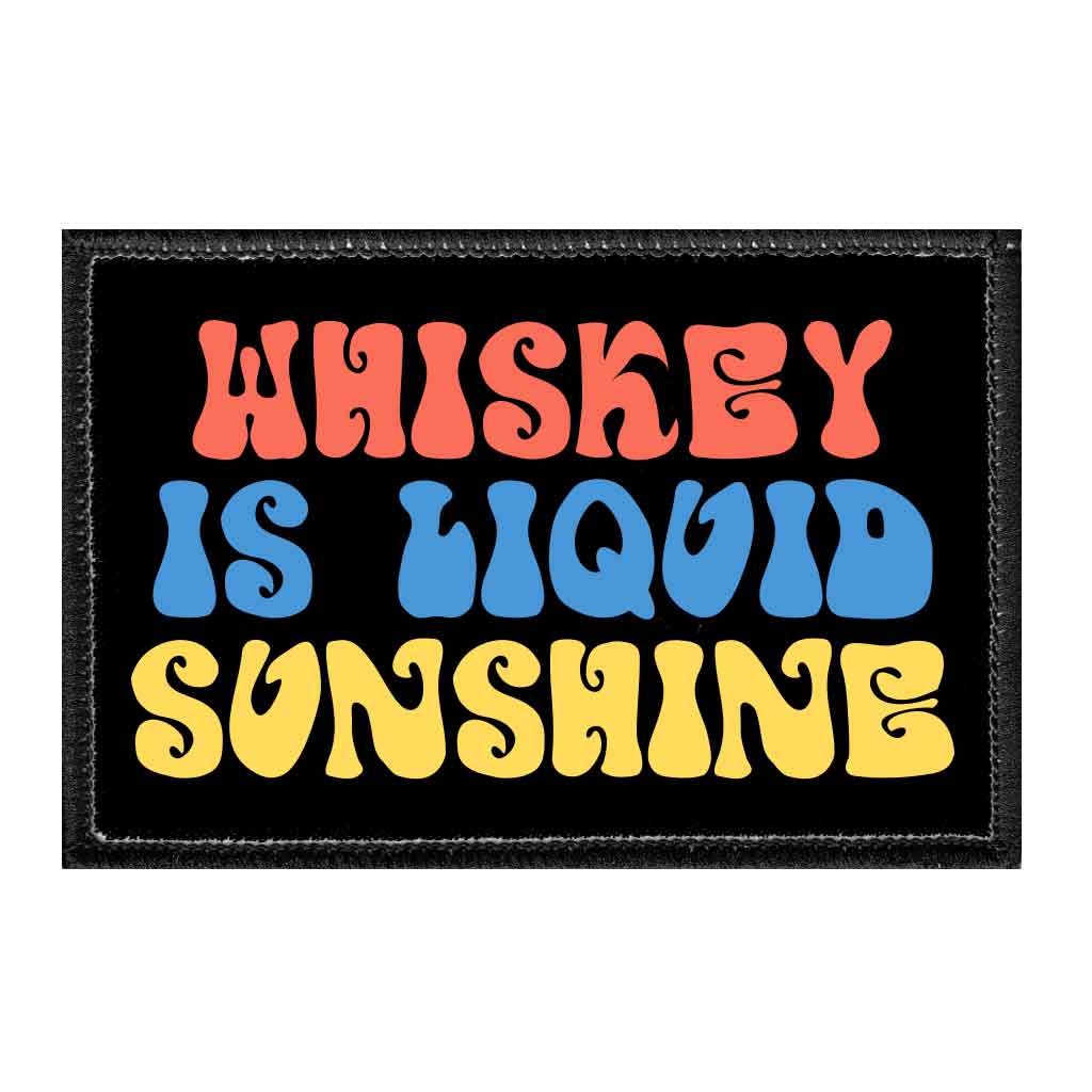 Whiskey Is Liquid Sunshine - Removable Patch - Pull Patch - Removable Patches For Authentic Flexfit and Snapback Hats