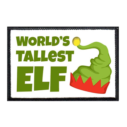 World's Tallest Elf - Patch - Pull Patch - Removable Patches For Authentic Flexfit and Snapback Hats