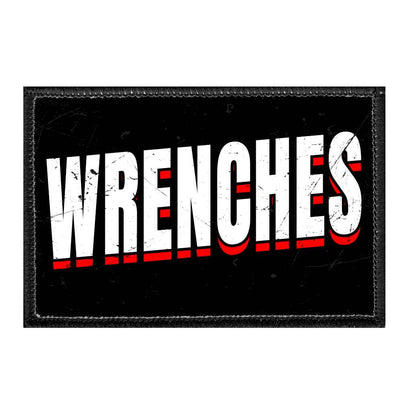 WRENCHES - Removable Patch - Pull Patch - Removable Patches That Stick To Your Gear