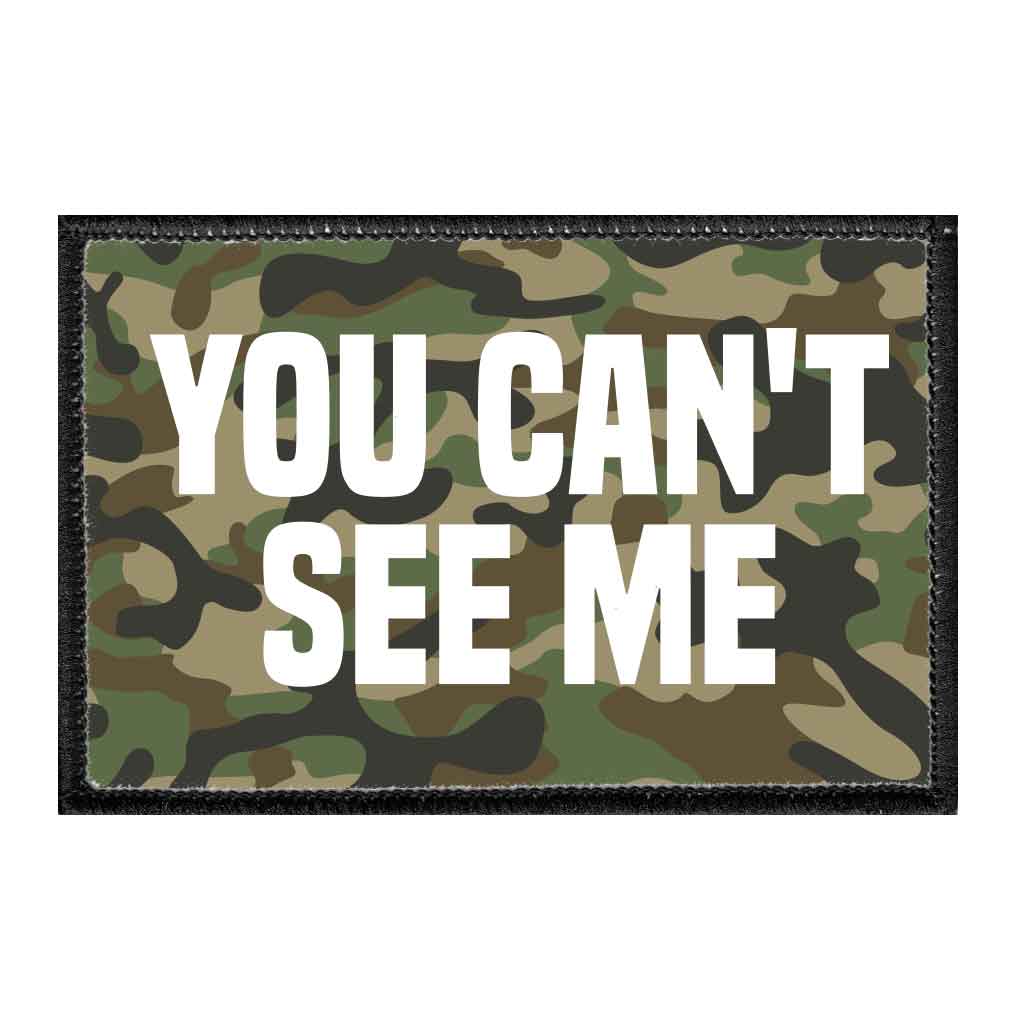You Can't See Me - Camo - Removable Patch - Pull Patch - Removable Patches For Authentic Flexfit and Snapback Hats