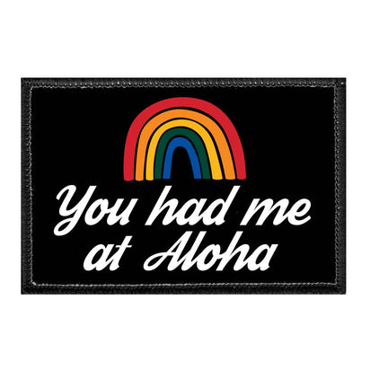 You Had Me At Aloha - Removable Patch - Pull Patch - Removable Patches For Authentic Flexfit and Snapback Hats